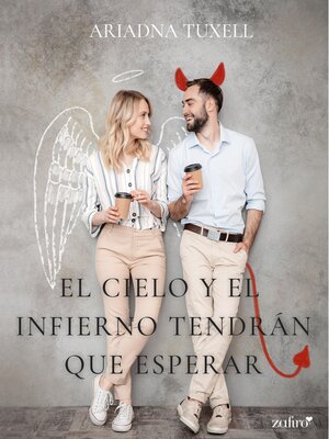 cover image of El cielo y el infierno tendrán que esperar